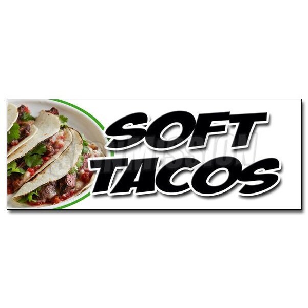 SOFT TACOS DECAL sticker mexican tortillas chicken beef bean burrito tex, D-12 Soft Tacos